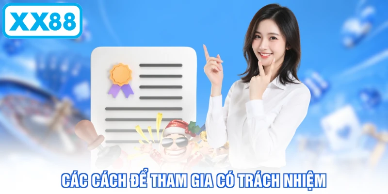 Các cách để tham gia có trách nhiệm