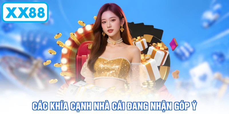 Các khía cạnh nhà cái đang nhận góp ý
