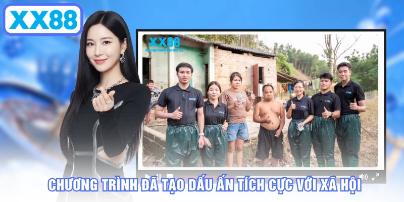 Chương trình đã tạo dấu ấn tích cực với xã hội