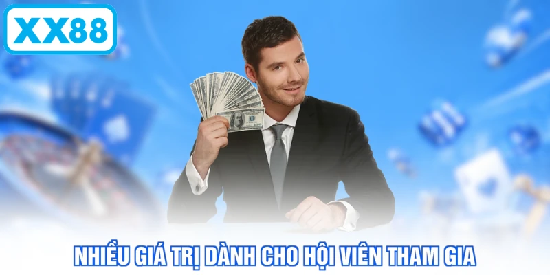 Nhiều giá trị dành cho hội viên tham gia