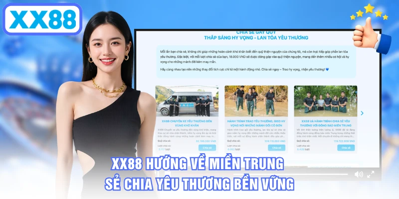 XX88 Hướng Về Miền Trung Sẻ Chia Yêu Thương Bền Vững